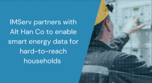 IMSERV partners with Alt Han Co to enable smart energy data for hard-to-reach households
